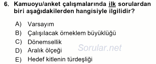 Uluslararası İlişkilerde Araştırma Yöntemleri 2017 - 2018 3 Ders Sınavı 6.Soru