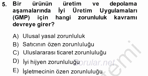 Hijyen ve Sanitasyon 2014 - 2015 Ara Sınavı 5.Soru