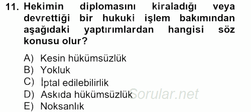 Sağlık Hukuku 2012 - 2013 Ara Sınavı 11.Soru