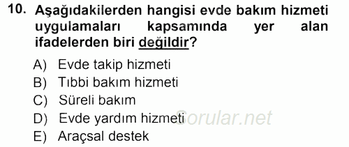 Özel Gereksinimli Bireyler ve Bakım Hizmetleri 2012 - 2013 Dönem Sonu Sınavı 10.Soru