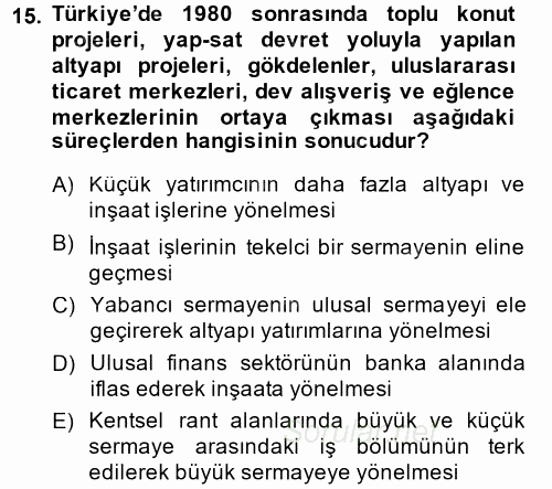 Kent Sosyolojisi 2014 - 2015 Tek Ders Sınavı 15.Soru