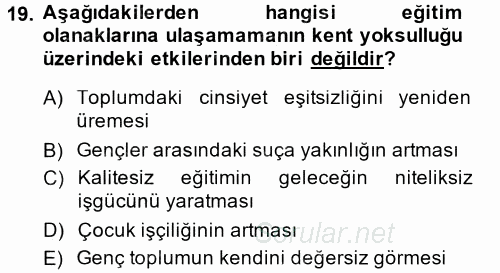 Kent Sosyolojisi 2014 - 2015 Tek Ders Sınavı 19.Soru
