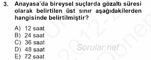 Temel İnsan Hakları Bilgisi 2 2012 - 2013 Dönem Sonu Sınavı 3.Soru