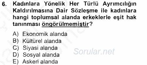 Temel İnsan Hakları Bilgisi 2 2012 - 2013 Dönem Sonu Sınavı 6.Soru