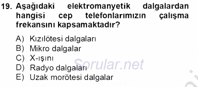 Teknolojinin Bilimsel İlkeleri 2 2013 - 2014 Tek Ders Sınavı 19.Soru