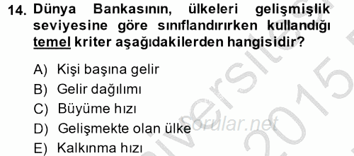 Gelişmekte Olan Ülkelerde Siyaset 2014 - 2015 Ara Sınavı 14.Soru