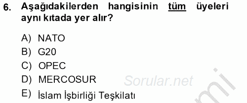 Gelişmekte Olan Ülkelerde Siyaset 2014 - 2015 Ara Sınavı 6.Soru