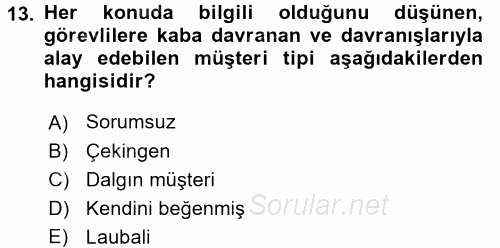 Otel İşletmelerinde Destek Hizmetleri 2017 - 2018 Ara Sınavı 13.Soru