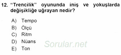 Okulöncesinde Müzik Eğitimi 1 2015 - 2016 Dönem Sonu Sınavı 12.Soru