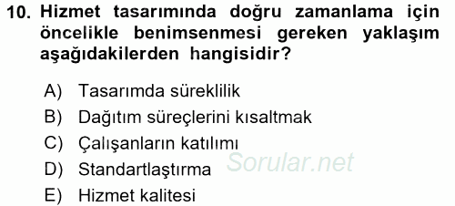 Hizmet Tasarımı 2016 - 2017 3 Ders Sınavı 10.Soru