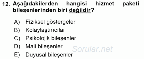 Hizmet Tasarımı 2016 - 2017 3 Ders Sınavı 12.Soru