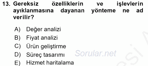 Hizmet Tasarımı 2016 - 2017 3 Ders Sınavı 13.Soru