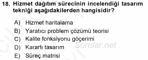 Hizmet Tasarımı 2016 - 2017 3 Ders Sınavı 18.Soru