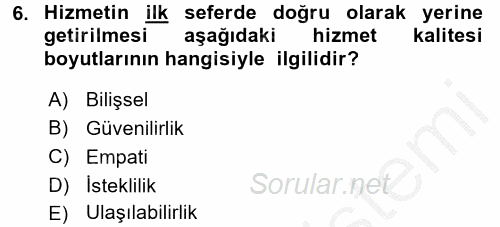 Hizmet Tasarımı 2016 - 2017 3 Ders Sınavı 6.Soru