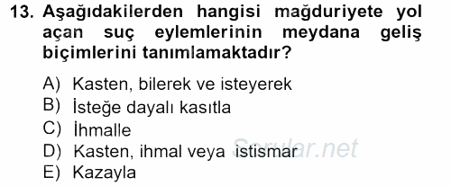 Suç Önleme Modelleri 2013 - 2014 Tek Ders Sınavı 13.Soru
