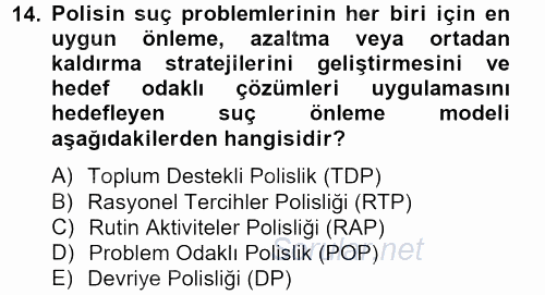 Suç Önleme Modelleri 2013 - 2014 Tek Ders Sınavı 14.Soru