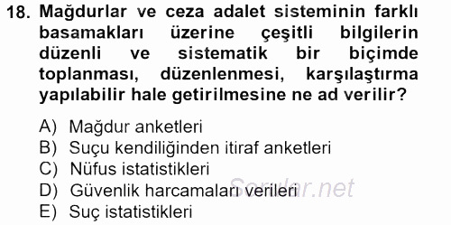 Suç Önleme Modelleri 2013 - 2014 Tek Ders Sınavı 18.Soru