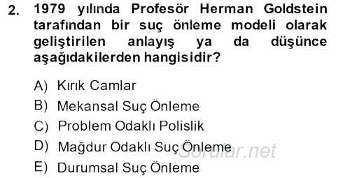 Suç Önleme Modelleri 2013 - 2014 Tek Ders Sınavı 2.Soru