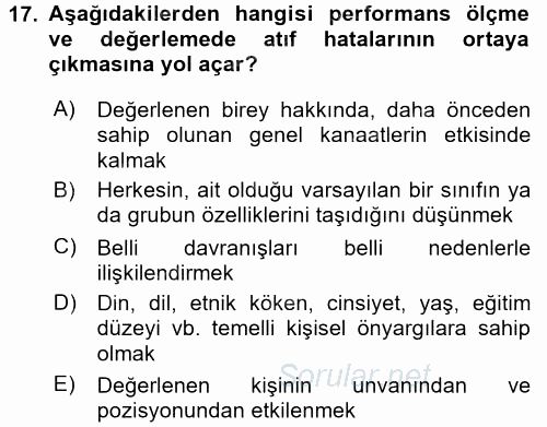 Performans Yönetimi 2017 - 2018 Dönem Sonu Sınavı 17.Soru