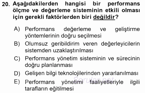 Performans Yönetimi 2017 - 2018 Dönem Sonu Sınavı 20.Soru