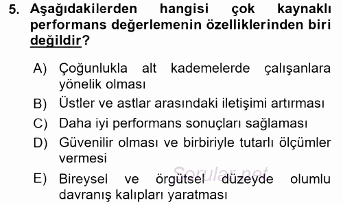 Performans Yönetimi 2017 - 2018 Dönem Sonu Sınavı 5.Soru