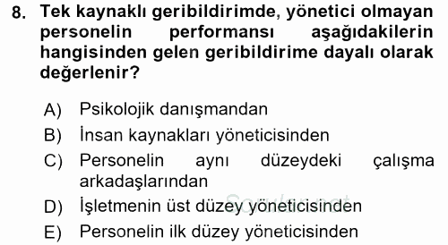 Performans Yönetimi 2017 - 2018 Dönem Sonu Sınavı 8.Soru