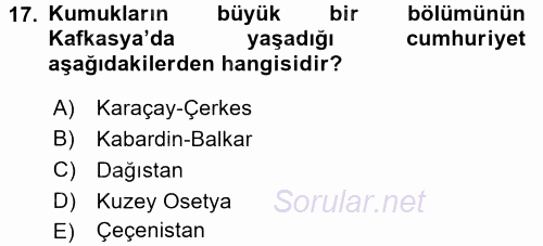 Çağdaş Türk Dünyası 2016 - 2017 3 Ders Sınavı 17.Soru