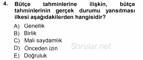 Devlet Bütçesi 2012 - 2013 Dönem Sonu Sınavı 4.Soru