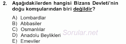 Bizans Tarihi 2013 - 2014 Ara Sınavı 2.Soru