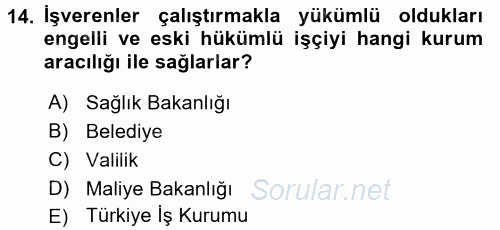 Bireysel İş Hukuku 2015 - 2016 Tek Ders Sınavı 14.Soru