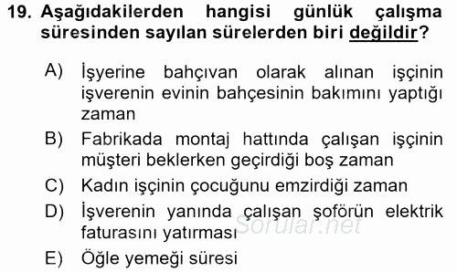 Bireysel İş Hukuku 2015 - 2016 Tek Ders Sınavı 19.Soru
