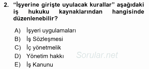 Bireysel İş Hukuku 2015 - 2016 Tek Ders Sınavı 2.Soru