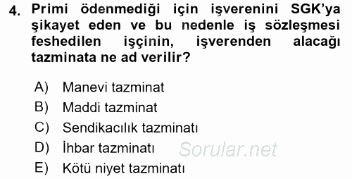 Bireysel İş Hukuku 2015 - 2016 Tek Ders Sınavı 4.Soru