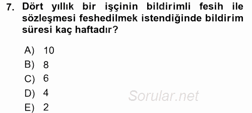 Bireysel İş Hukuku 2015 - 2016 Tek Ders Sınavı 7.Soru