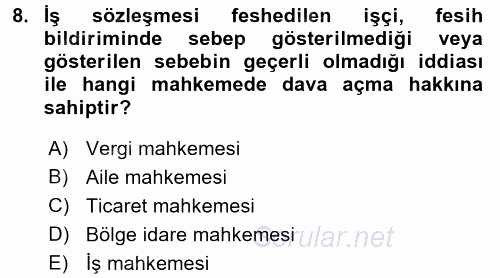 Bireysel İş Hukuku 2015 - 2016 Tek Ders Sınavı 8.Soru