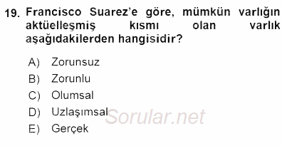 Ortaçağ Felsefesi 1 2015 - 2016 Dönem Sonu Sınavı 19.Soru