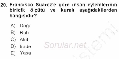 Ortaçağ Felsefesi 1 2015 - 2016 Dönem Sonu Sınavı 20.Soru