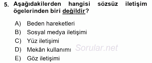 Görüşme Teknikleri 2017 - 2018 3 Ders Sınavı 5.Soru