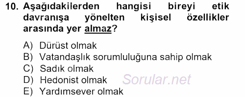 İş Etiği 2012 - 2013 Dönem Sonu Sınavı 10.Soru