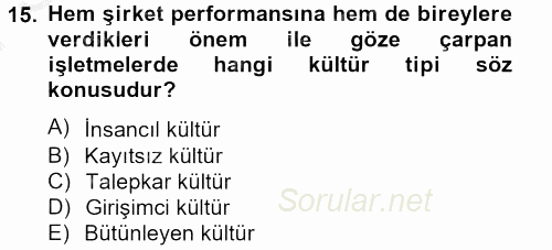 İş Etiği 2012 - 2013 Dönem Sonu Sınavı 15.Soru