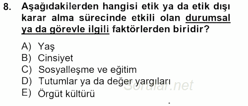 İş Etiği 2012 - 2013 Dönem Sonu Sınavı 8.Soru