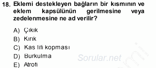 Yaşlı ve Hasta Bakım Hizmetleri 2014 - 2015 Ara Sınavı 18.Soru