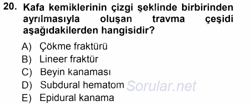 Yaşlı ve Hasta Bakım Hizmetleri 2014 - 2015 Ara Sınavı 20.Soru