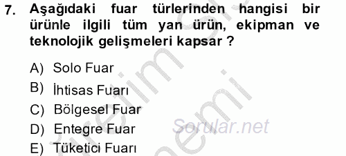 Kongre ve Etkinlik Yönetimi 2014 - 2015 Dönem Sonu Sınavı 7.Soru