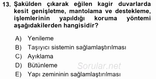 Restorasyon ve Koruma İlkeleri 2016 - 2017 Ara Sınavı 13.Soru