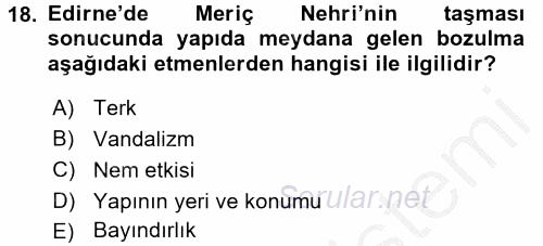 Restorasyon ve Koruma İlkeleri 2016 - 2017 Ara Sınavı 18.Soru