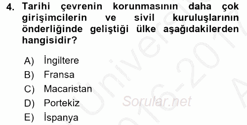 Restorasyon ve Koruma İlkeleri 2016 - 2017 Ara Sınavı 4.Soru