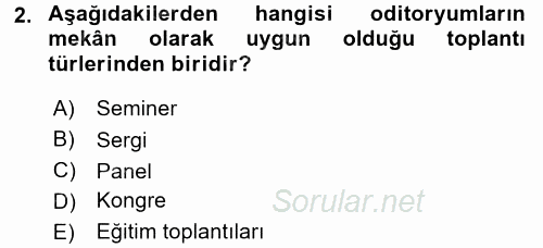 Toplantı Ve Sunu Teknikleri 2017 - 2018 3 Ders Sınavı 2.Soru