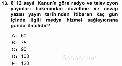 Medya Hukuku 2017 - 2018 Dönem Sonu Sınavı 13.Soru