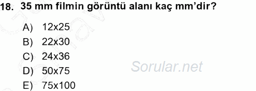 Kamera Tekniğine Giriş 2015 - 2016 Ara Sınavı 18.Soru